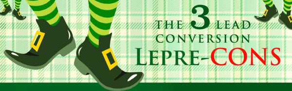 3 lead conversion lepre cons resized 600 3 lead conversion lepre cons resized 600